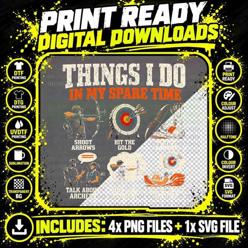 Things I Do in My Spare Time Archery Funny Archer Bow Png SVG Digital Bundle