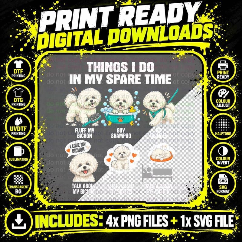 Things I Do in My Spare Time Bichon Frise Funny Dog Png SVG Digital Bundle