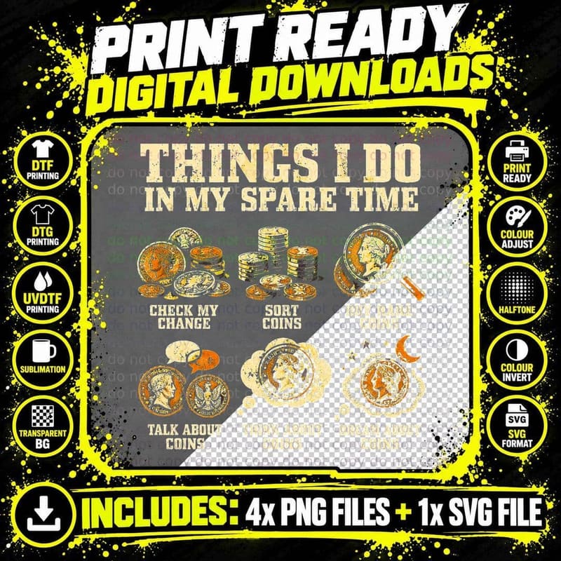 Things I Do in My Spare Time Coin Collecting Vintage Png SVG Digital Bundle
