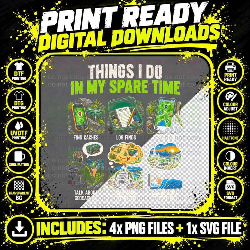 Things I Do in My Spare Time Geocaching Funny Treasure Png SVG Digital Bundle