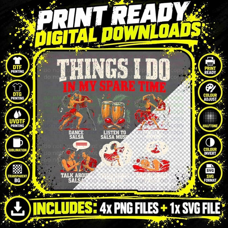 Things I Do in My Spare Time Salsa Dancing Funny Salsa Png SVG Digital Bundle