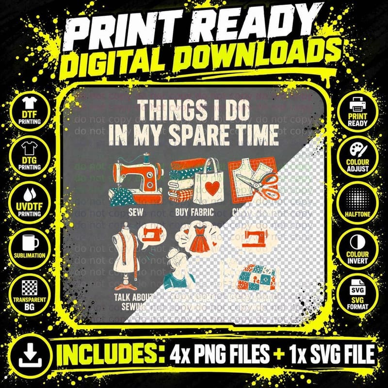 Things I Do in My Spare Time Sewing Funny Seamstress Png SVG Digital Bundle