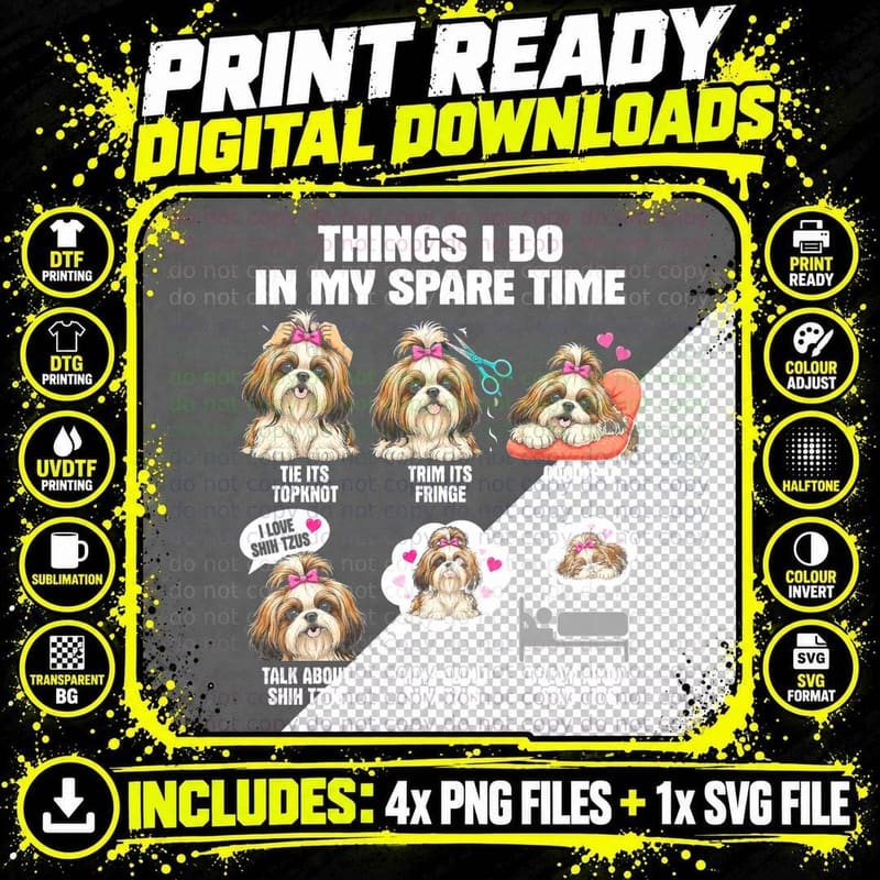 Things I Do in My Spare Time Shih Tzu Funny Dog Lover Png SVG Digital Bundle