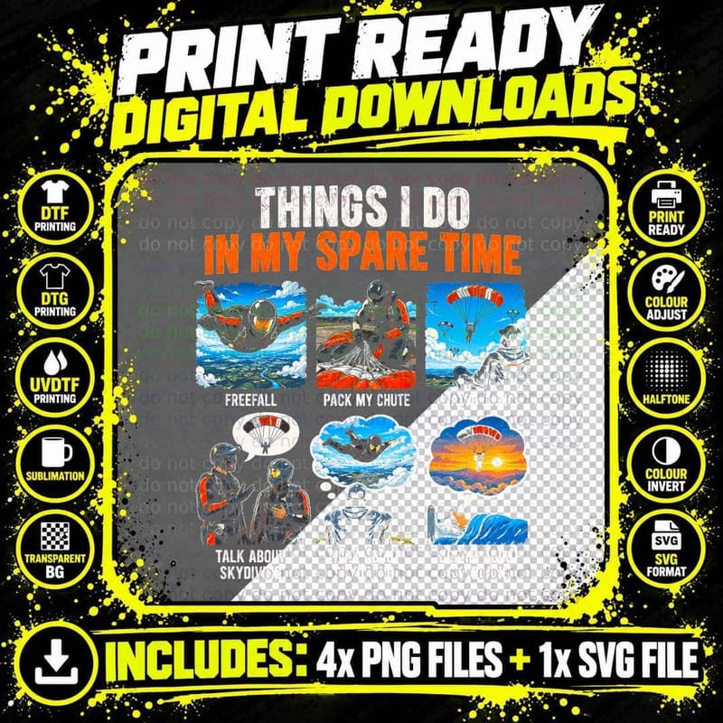 Things I Do in My Spare Time Skydiving Funny Skydiver Png SVG Digital Bundle