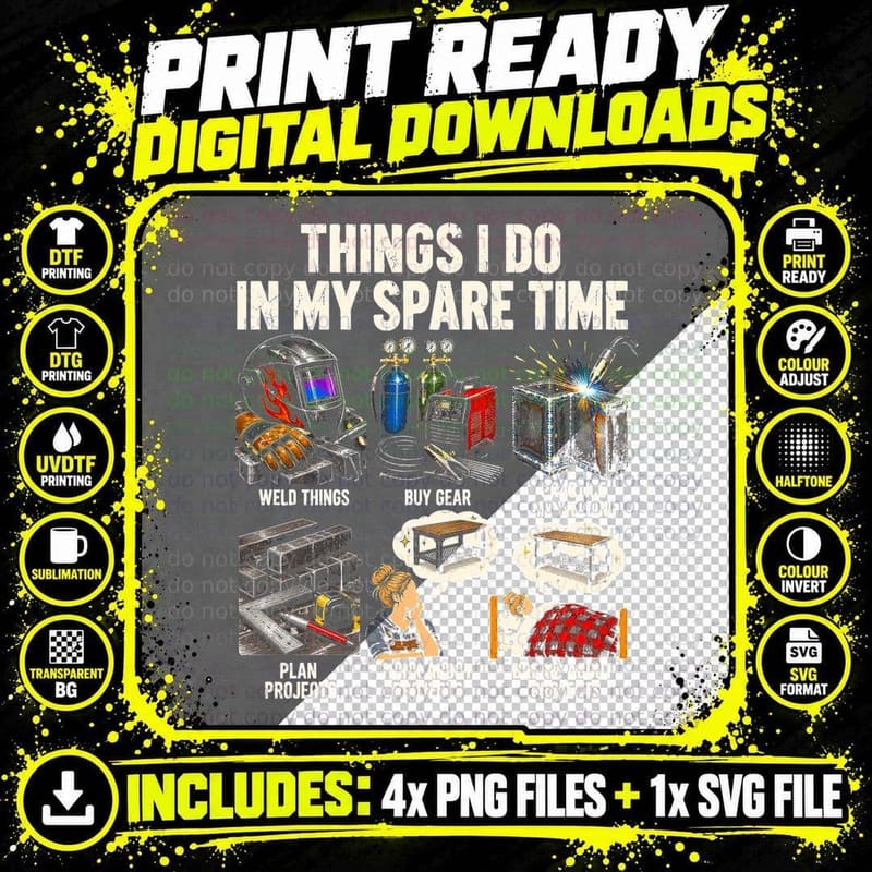 Things I Do in My Spare Time Welding Funny Welder Png SVG Digital Bundle