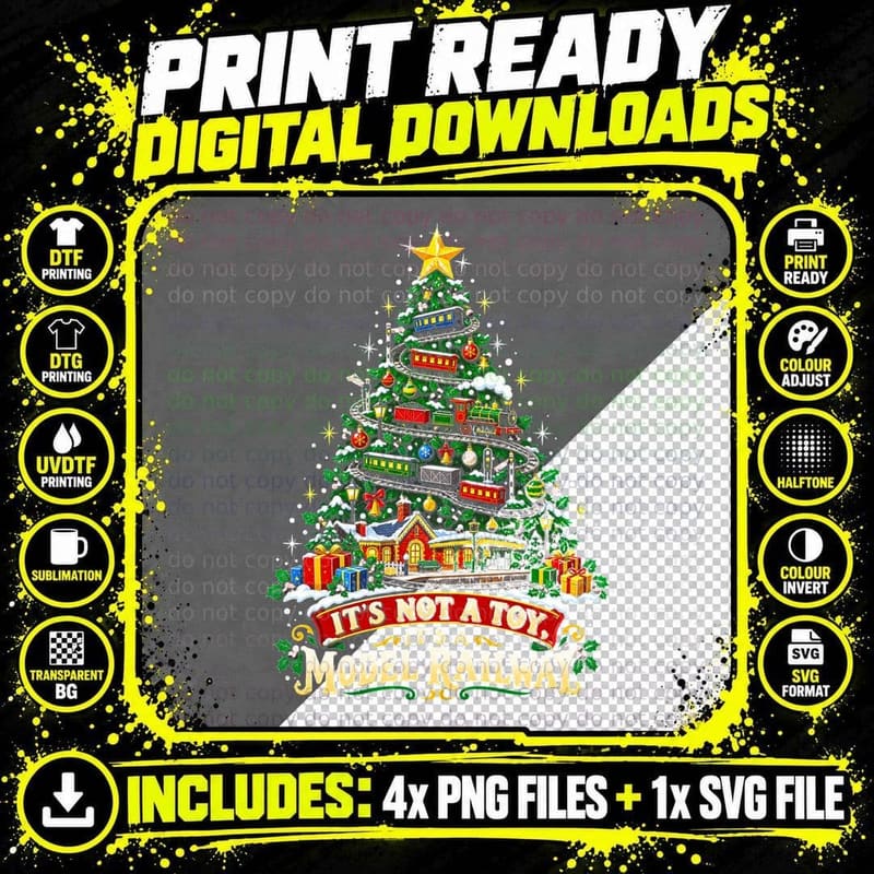 Model Railway Christmas Tree Its Not a Toy Train Set Png SVG Digital Bundle
