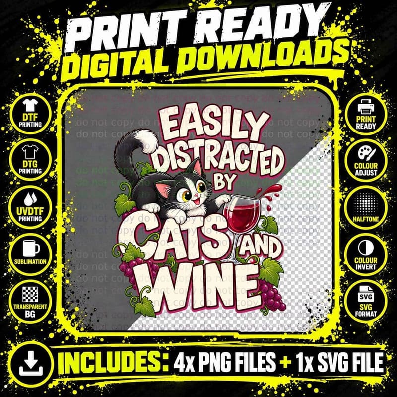 Easily Distracted By Cats And Wine Funny Tuxedo Cat Lady Png SVG Digital Bundle