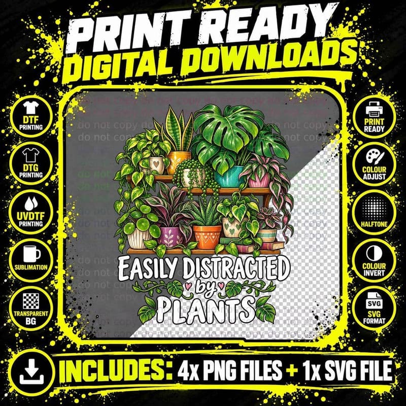 Easily Distracted By Plants Funny Houseplant Lover Gift Png SVG Digital Bundle