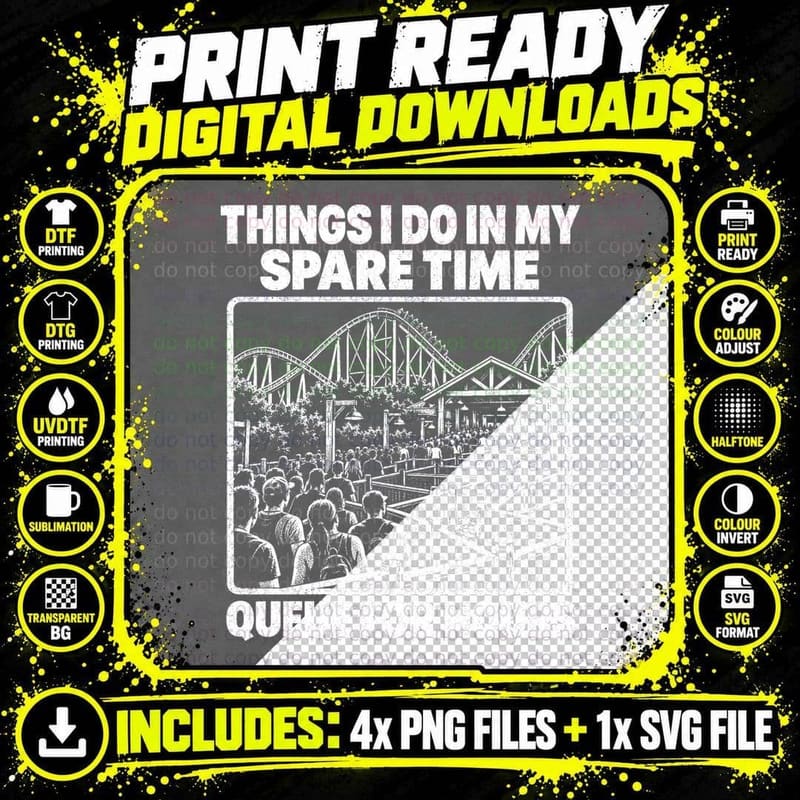 Roller Coaster Fan Queue For Hours Funny Theme Park Png SVG Digital Bundle