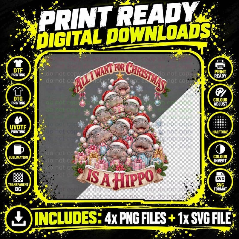 Funny Hippo Christmas All I Want for Christmas Is a Png SVG Digital Bundle