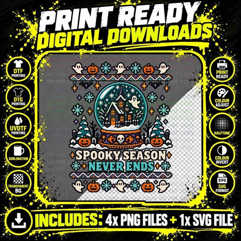 Spooky Season Never Ends Halloween Christmas Ugly Png SVG Digital Bundle