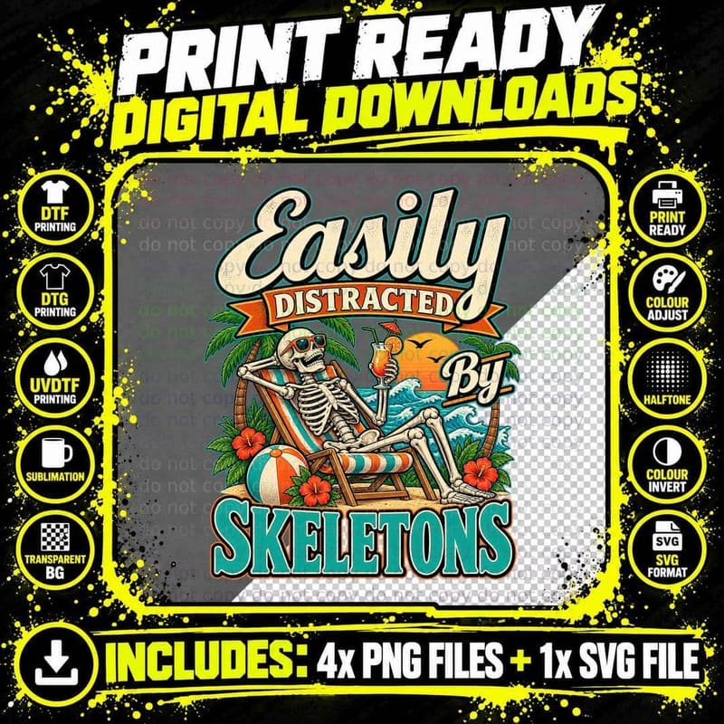 Easily Distracted By Skeletons Funny Beach Holiday Png SVG Digital Bundle
