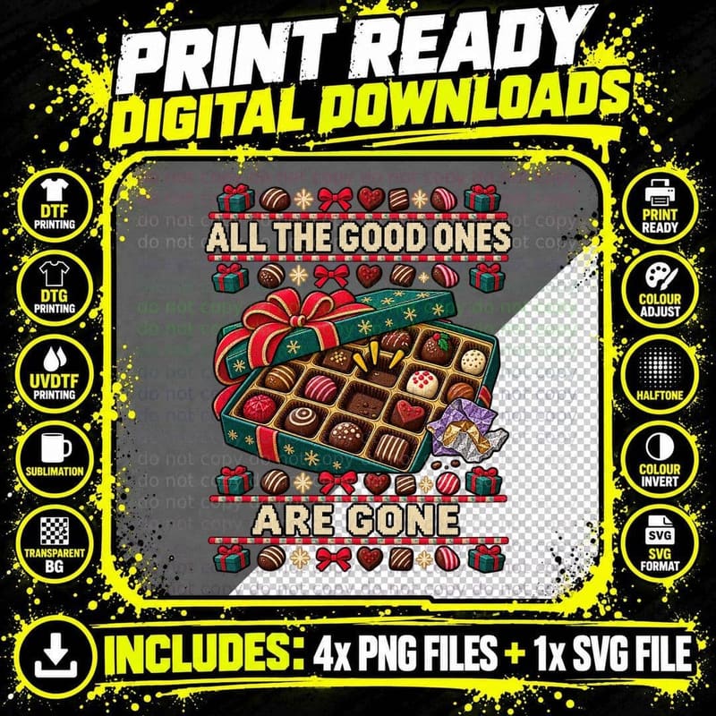 All The Good Ones Are Gone Funny Christmas Chocolate Box Png SVG Digital Bundle