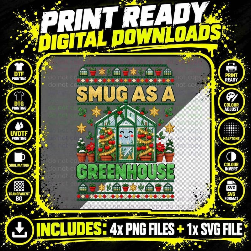 Smug As a Greenhouse Christmas Ugly Sweater Gardening Png SVG Digital Bundle