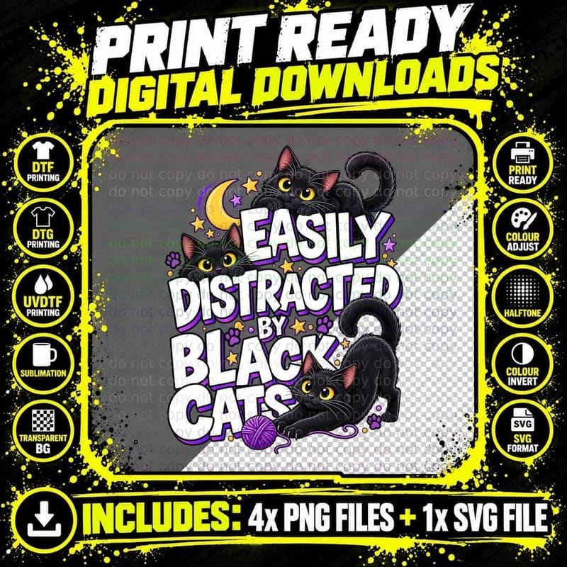 Black Cat Lover Easily Distracted Funny Gothic Cat Png SVG Digital Bundle