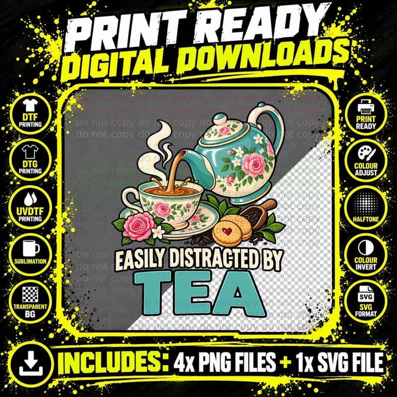 Easily Distracted By Tea Funny British Cuppa Afternoon Png SVG Digital Bundle
