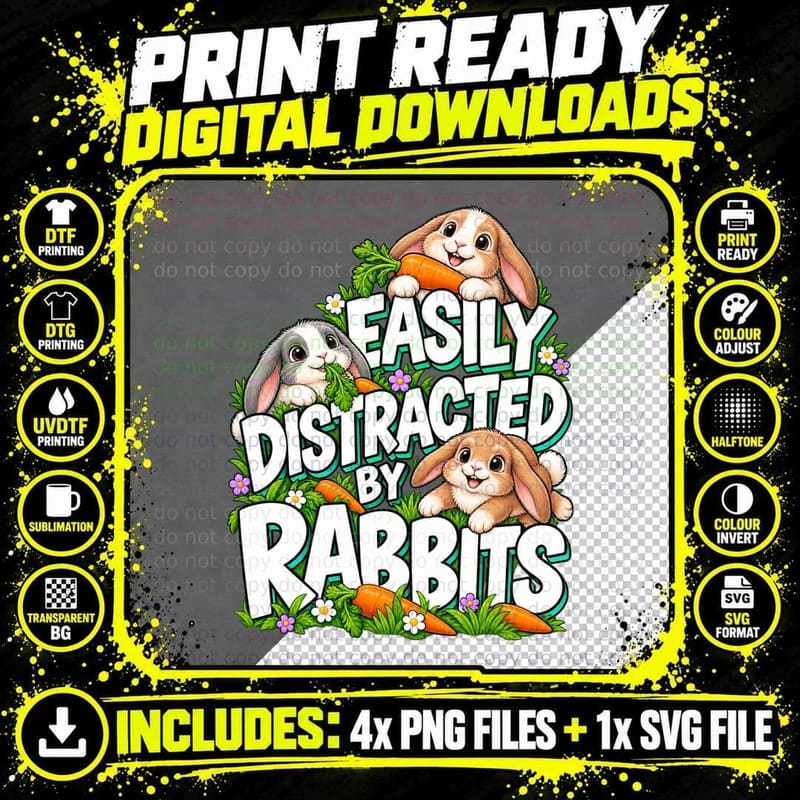 Funny Lop Ear Rabbit Lover Easily Distracted Bunny Png SVG Digital Bundle