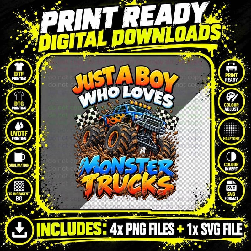 Just a Boy Who Loves Monster Trucks Big Wheels Racing Png SVG Digital Bundle