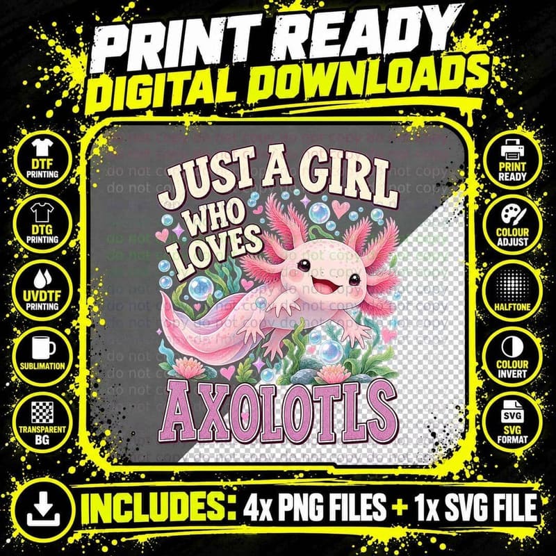Just a Girl Who Loves Axolotls Cute Pink Axolotl Bubbles Png SVG Digital Bundle