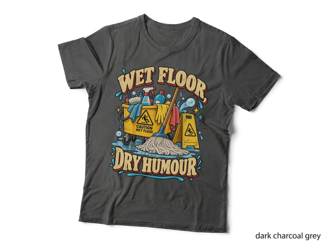 Wet Floor Dry Humour Cleaner Mop Bucket Funny Janitor Caretaker Retro T-Shirt